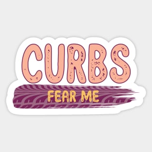 Curbs Fear Me - Fearless Tire Tracks Design - orange, apricot, purple Sticker